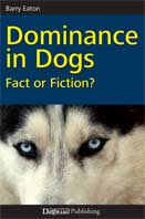 dominance in dogs, fact or fiction